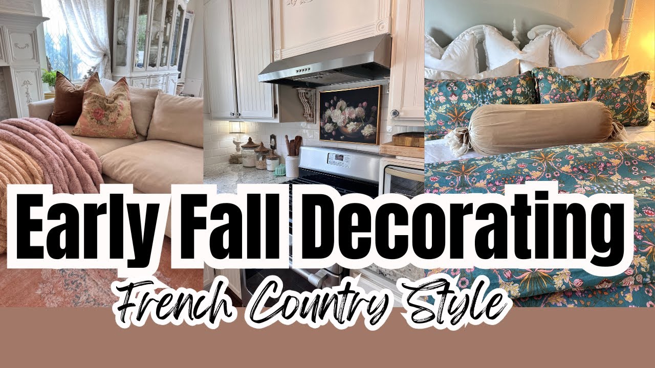 EARLY FALL DECORATING | DECORATING IDEAS | FRENCH COUNTRY STYLE DECOR | COZY HOME DECOR |Monica Rose