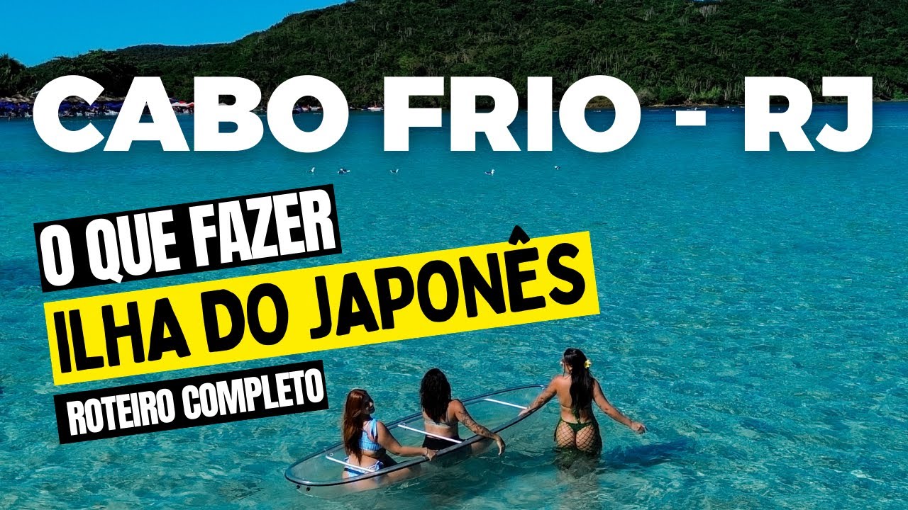 O QUE FAZER NA ILHA DO JAPON&Ecirc;S EM CABO FRIO - RJ
