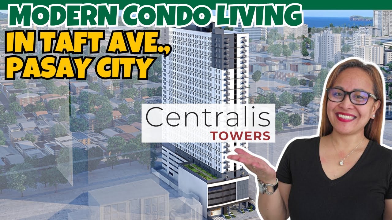 Modern Condo Living in Taft Avenue, Pasay City • CENTRALIS TOWERS