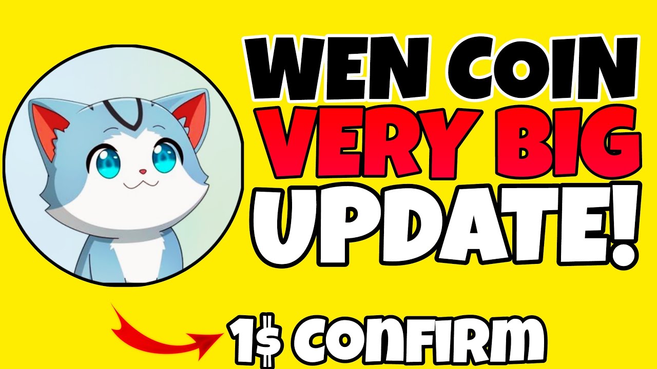 Wen Coin Future Price Prediction 🔥 | Wen Coin New Update | Wen Coin News Today