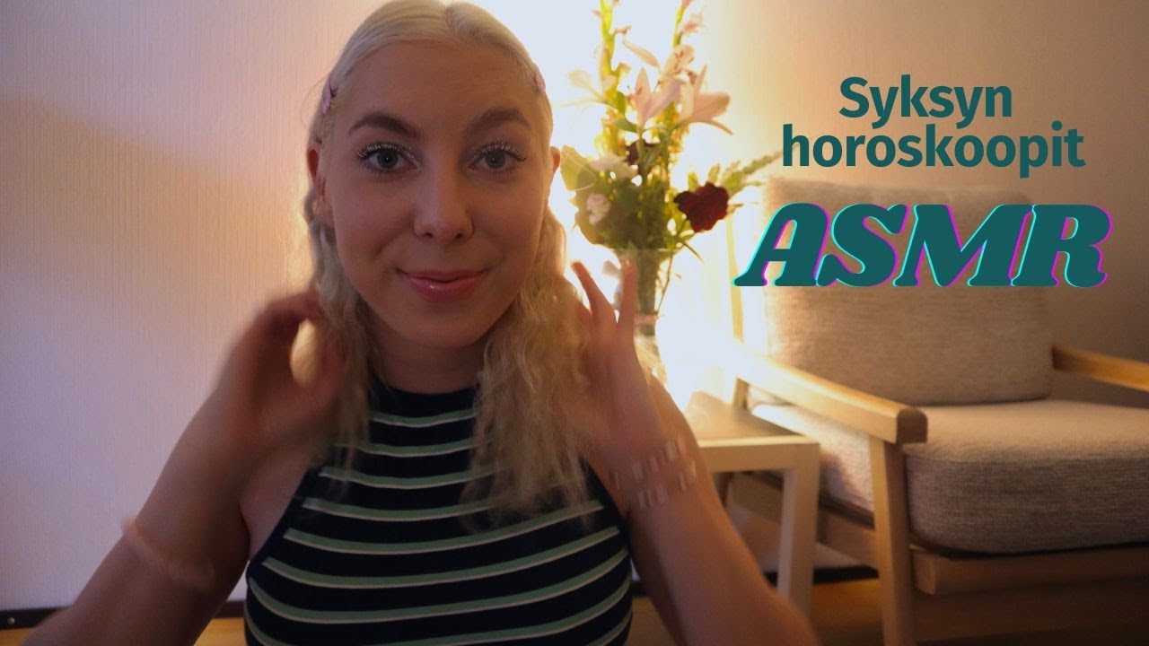 ASMR SUOMI &ndash; Syksyn horoskoopit 2022 ❤️&zwj;🔥 Paluu arkeen, uudet alut & itsens&auml; kehitt&auml;minen 🔮