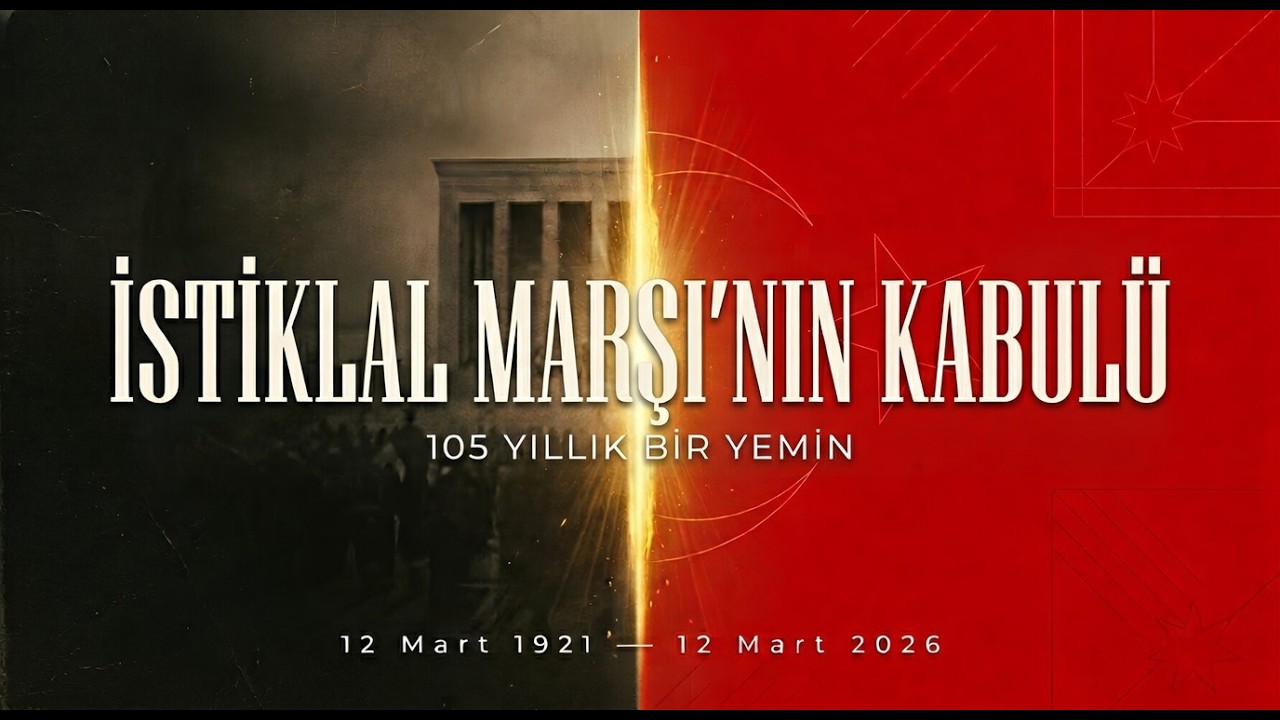 İstiklal Marşı'nın Kabulü 🇹🇷 | 12 Mart 1921 | Milletimizin Gururu | Mehmet Akif Ersoy