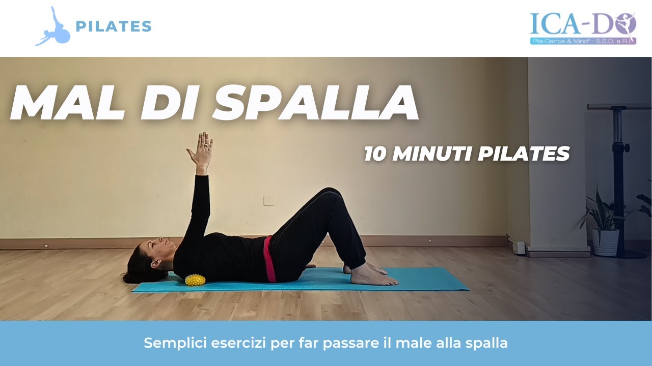 Pilates | Come fare passare il male alla spalla | 10 minuti