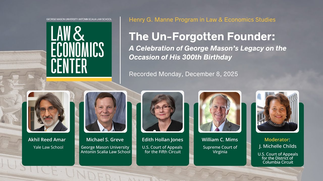 The Un-Forgotten Founder: A Celebration of George Mason’s Legacy for His 300th Birthday