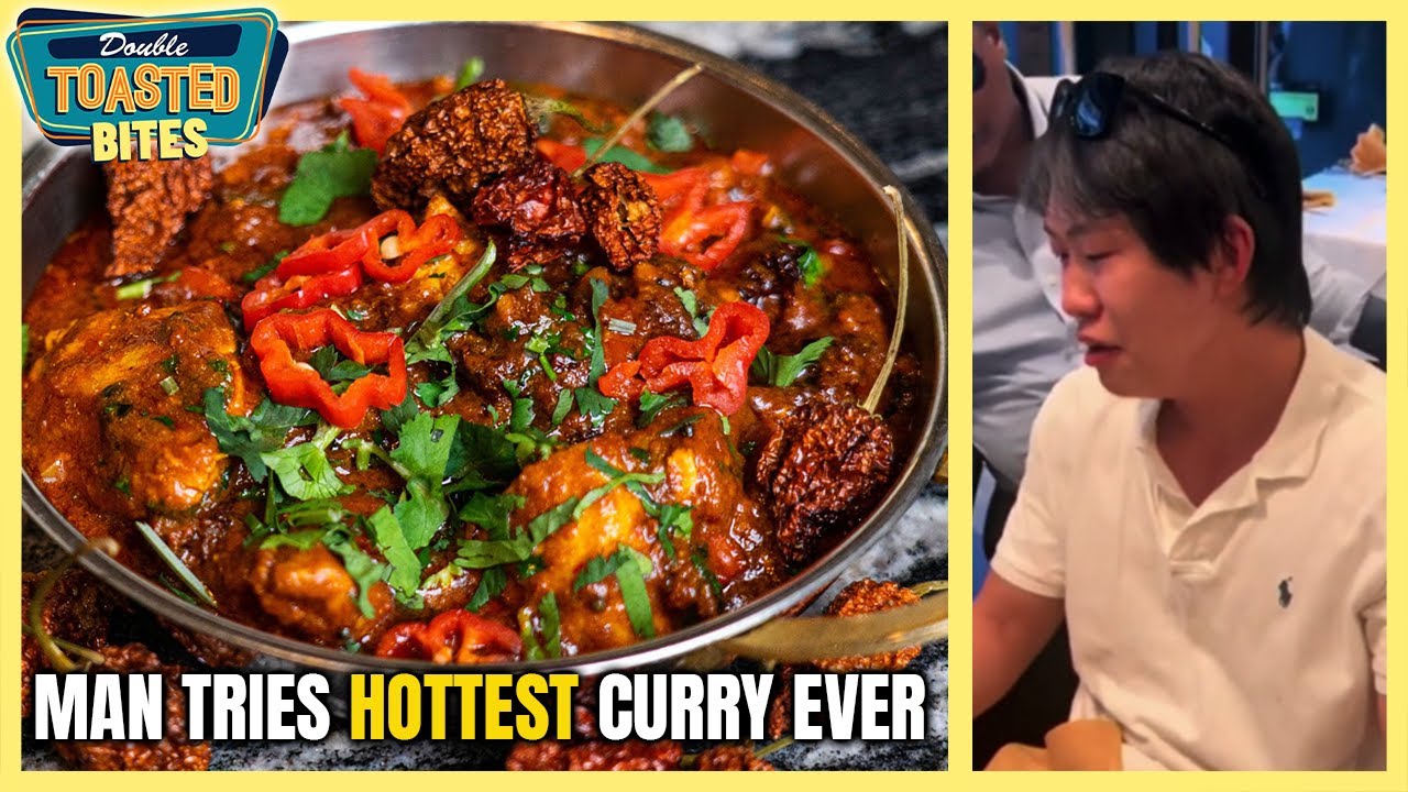 MAN TRIES HOTTEST CURRY EVER AND SUFFERS | Double Toasted Bites