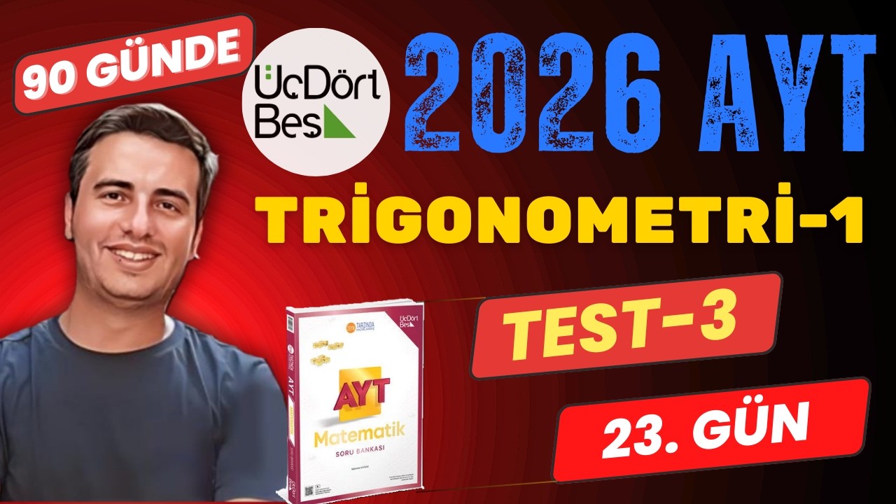 TRİGONOMETRİ-1 | TEST-3 | 23.GÜN | 90 GÜNDE 345 AYT MATEMATİK SORU BANKASI ÇÖZÜMLERİ | 2026 #345