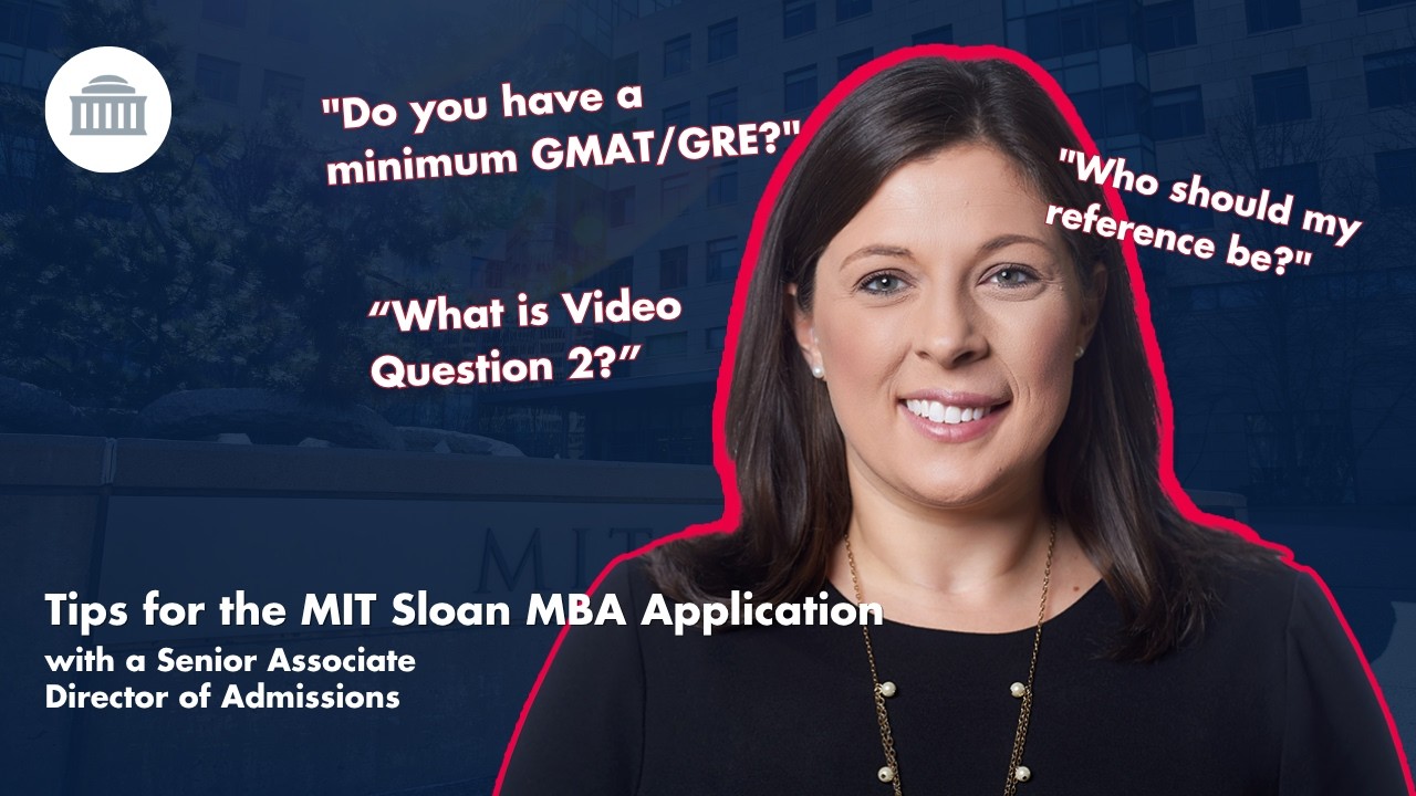 How to Apply to the MIT Sloan MBA Program