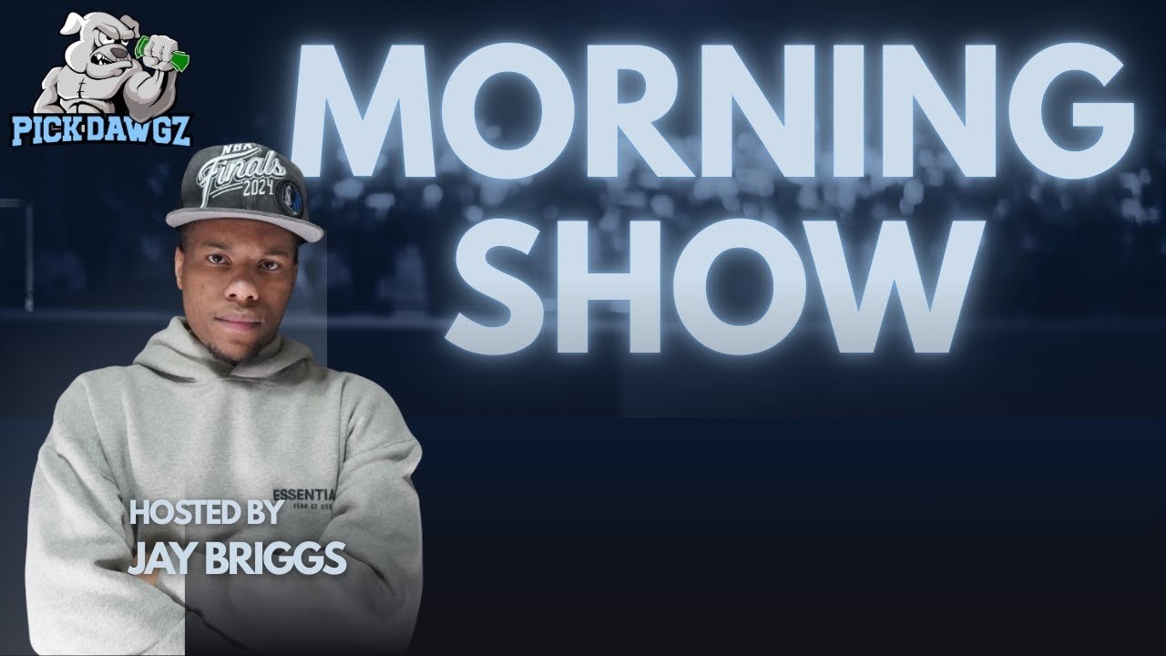 The PickDawgz Morning Show Hosted By Jay Briggs