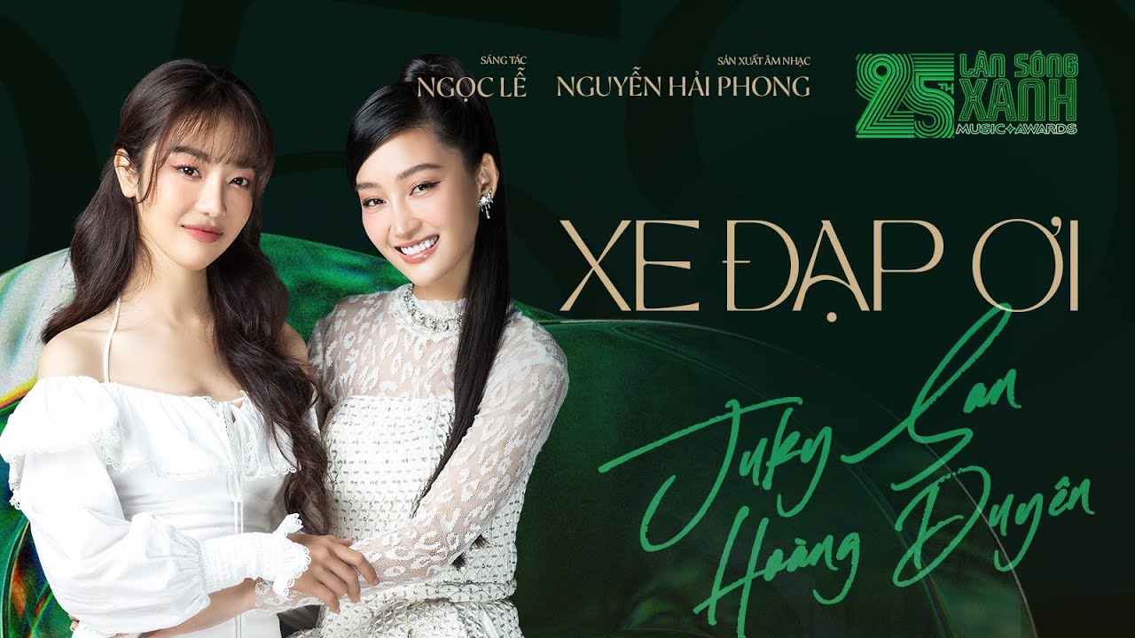 XE ĐẠP ƠI (Album 25th LSX) JUKY SAN x HOÀNG DUYÊN x NGUYỄN HẢI PHONG | MV OFFICAL