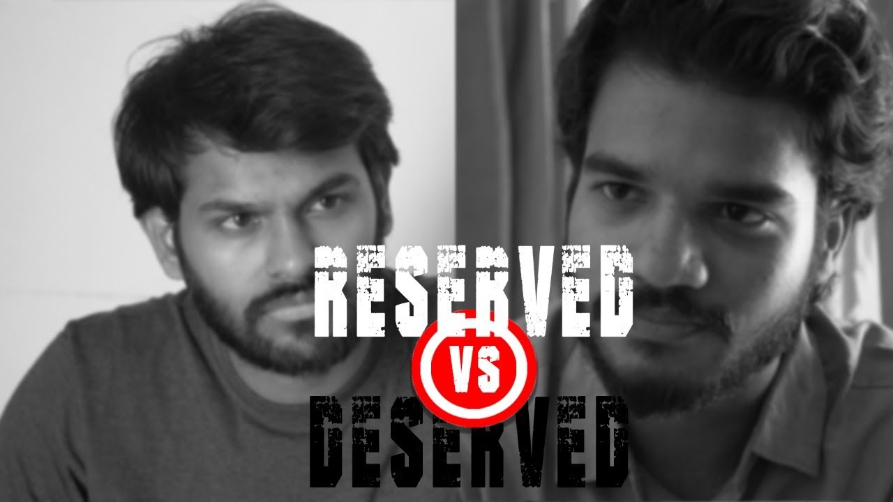 Reserved vs Deserved || New Independent Short Film 2019 || Chitrashastra Productions