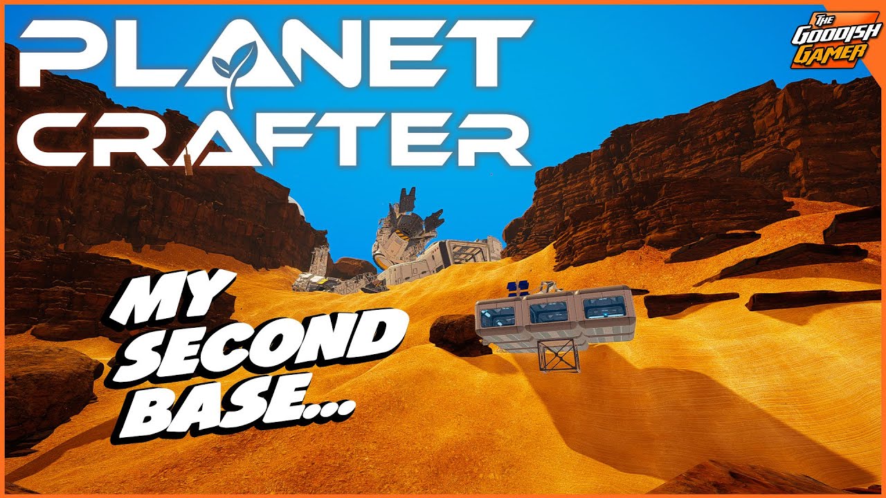 I Found A Better Base Location - The Planet Crafter