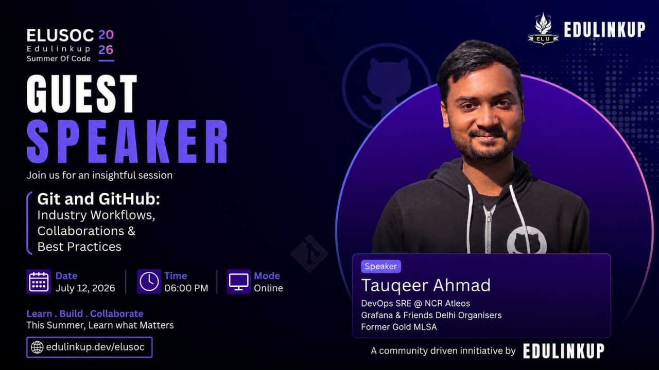 Git & GitHub Masterclass by Tauqeer Ahmad | Version Control, Branching, Pull Requests | ELUSOC 2026