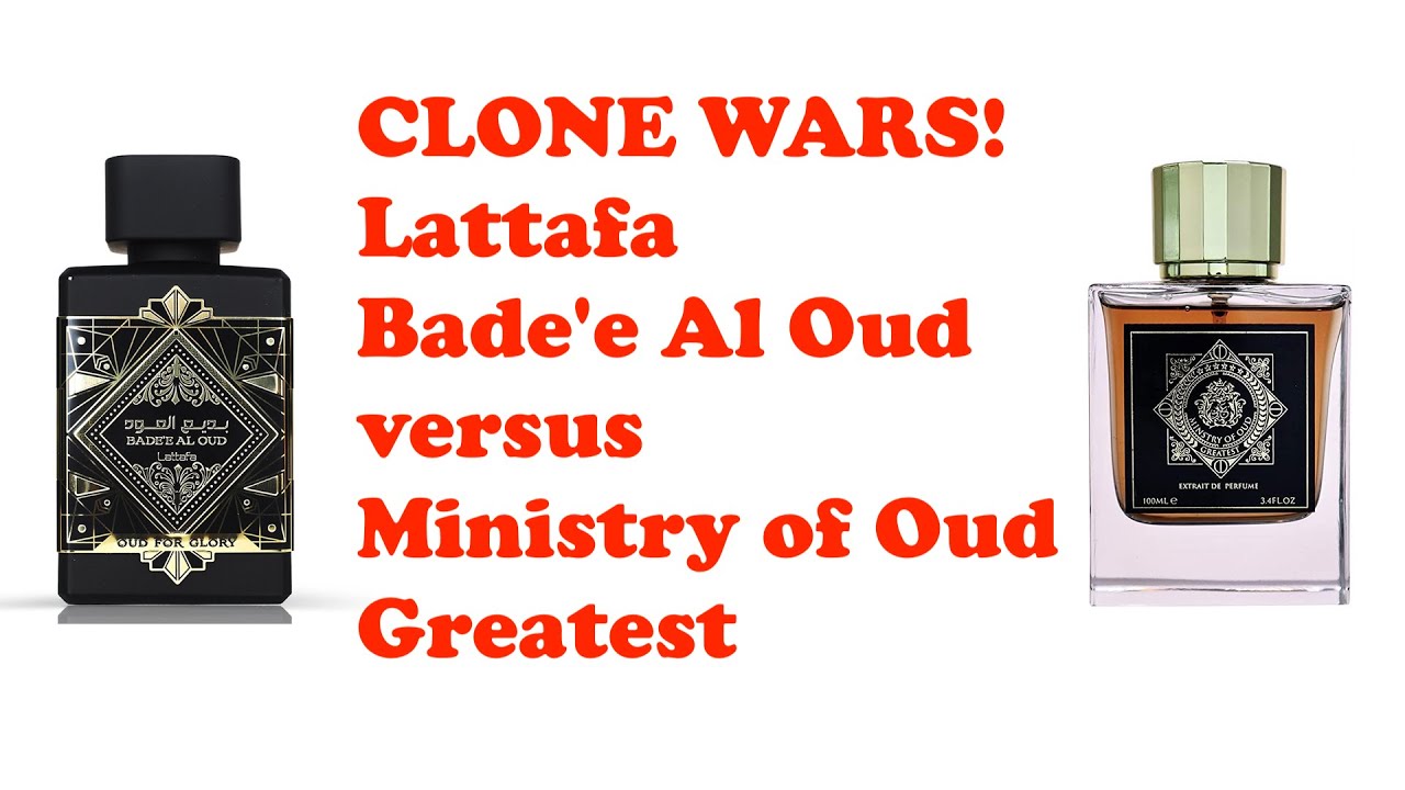 ВОЙНЫ КЛОНОВ! Lattafa Bade'e Al Oud — Oud for Glory против Ministry of Oud Greatest