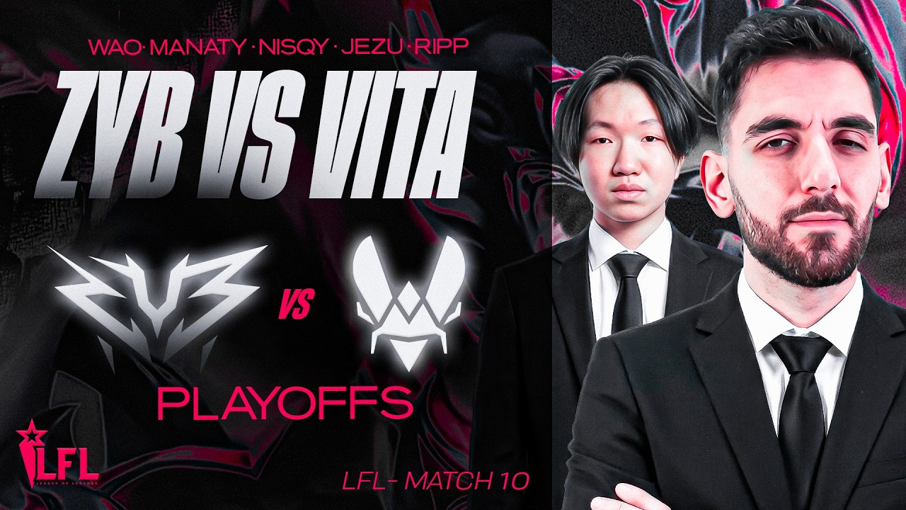 LA DERNI&Egrave;RE DE ZYB ? MultiPOV LFL (ZYB vs VITB)
