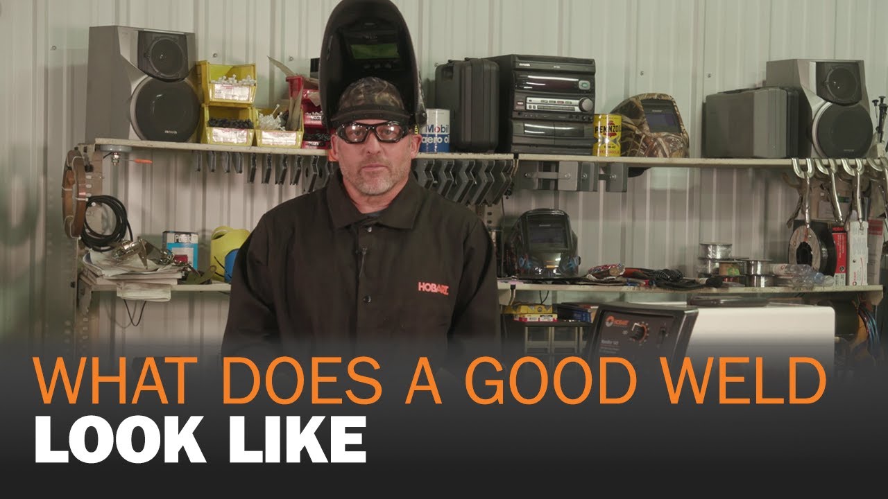 What Does a Good Weld Look Like?