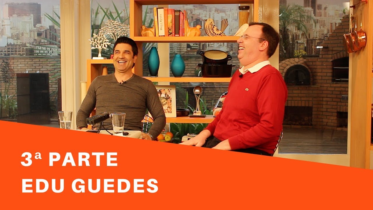 3ª Parte, Edu Guedes, Espaguete a Bolonhesa, Macarrão, Churrasco, Maminha, Restaurante Novo