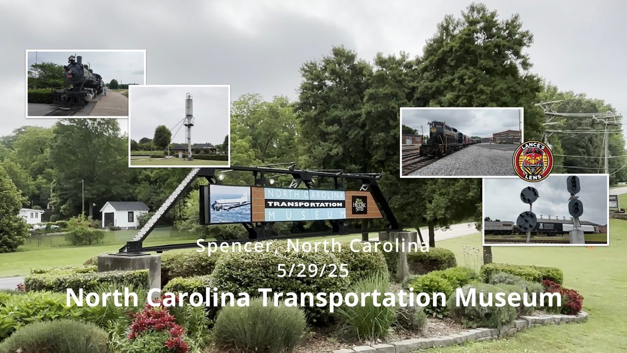 North Carolina Transportation Museum Spencer, North Carolina 5/29/25