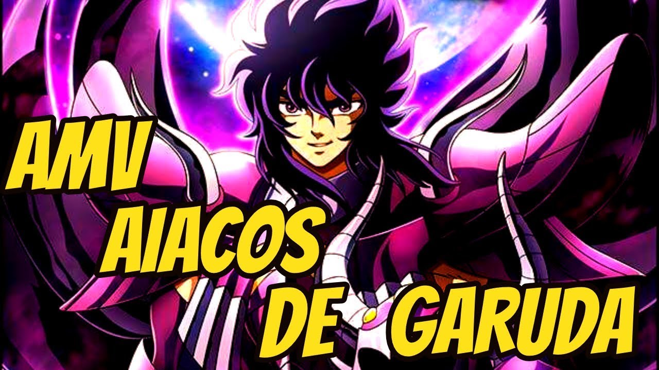 AMV - Aiacos de Garuda HD