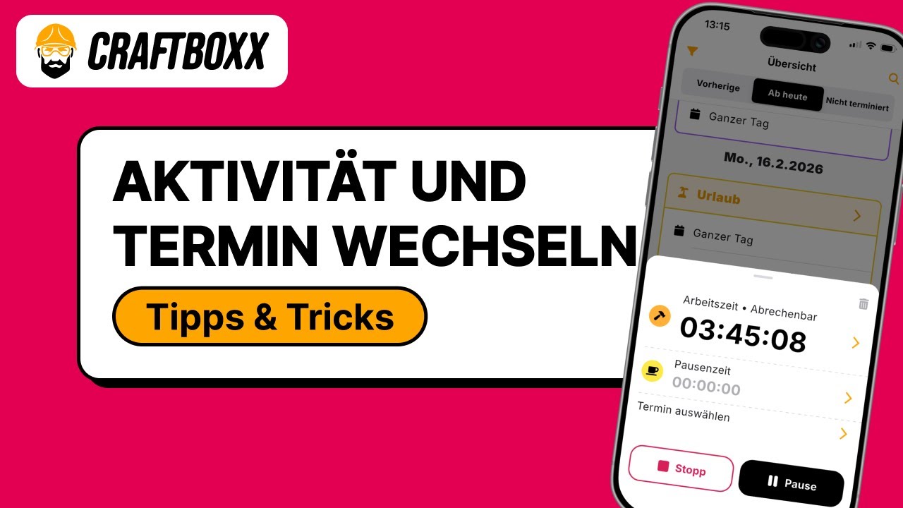 Craftboxx | Aktivität und Termin gleichzeitig wechseln