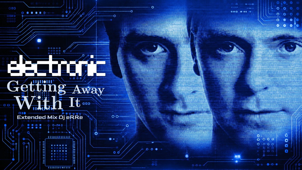 Electronic - Getting Away With It (Extended Mix Dj eRRe) Download link in description