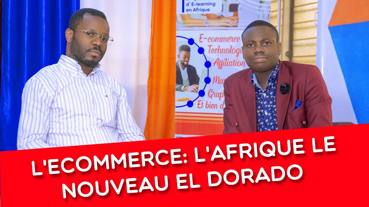 E-COMMERCE : L'AFRIQUE LE NOUVEAU EL DORADO