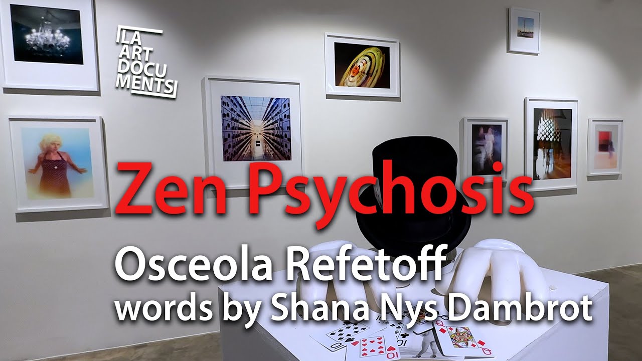 Zen Psychosis: Anatomy of a Dream / Osceola Refetoff & Shana Nys Dambrot