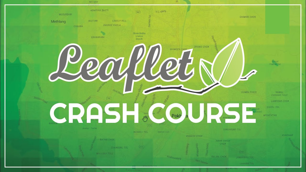 Leaflet Full Course || Leaflet Crash Course || Leaflet For Beginners || The GIS Hub