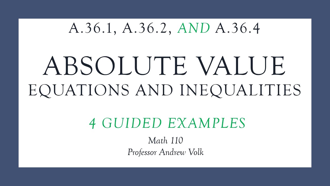 Math 110 Absolute Value Guided Examples