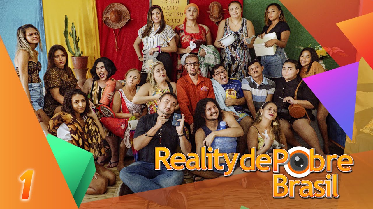 REALITY DE POBRE BRASIL - EP. 01 PARTICIPANTES