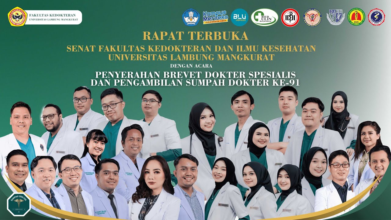 PENGAMBILAN SUMPAH DOKTER ANGKATAN KE-91 & PENYERAHAN BREVET DOKTER SPESIALIS FK ULM