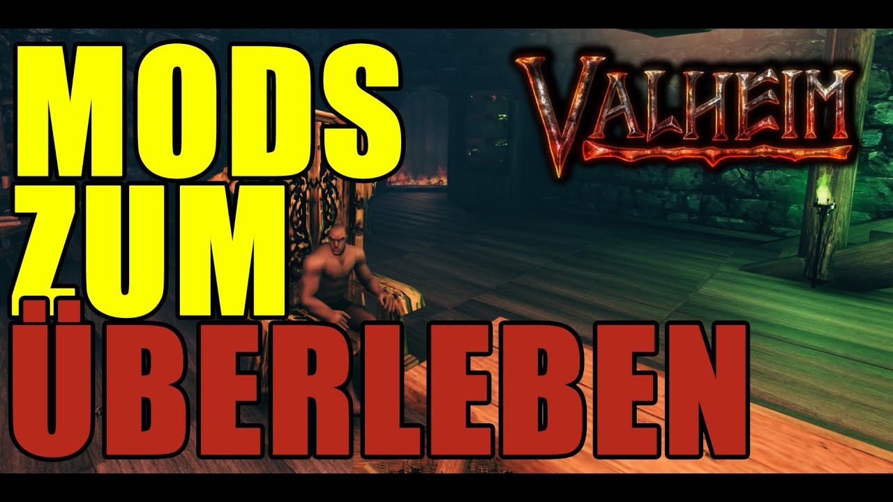 ⚔️⚔️ VALHEIM MODS, die dir das (über)Leben erleichtern ⚔️⚔️