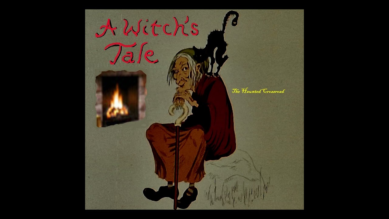 A Witch's Tale   the Haunted Crossroad