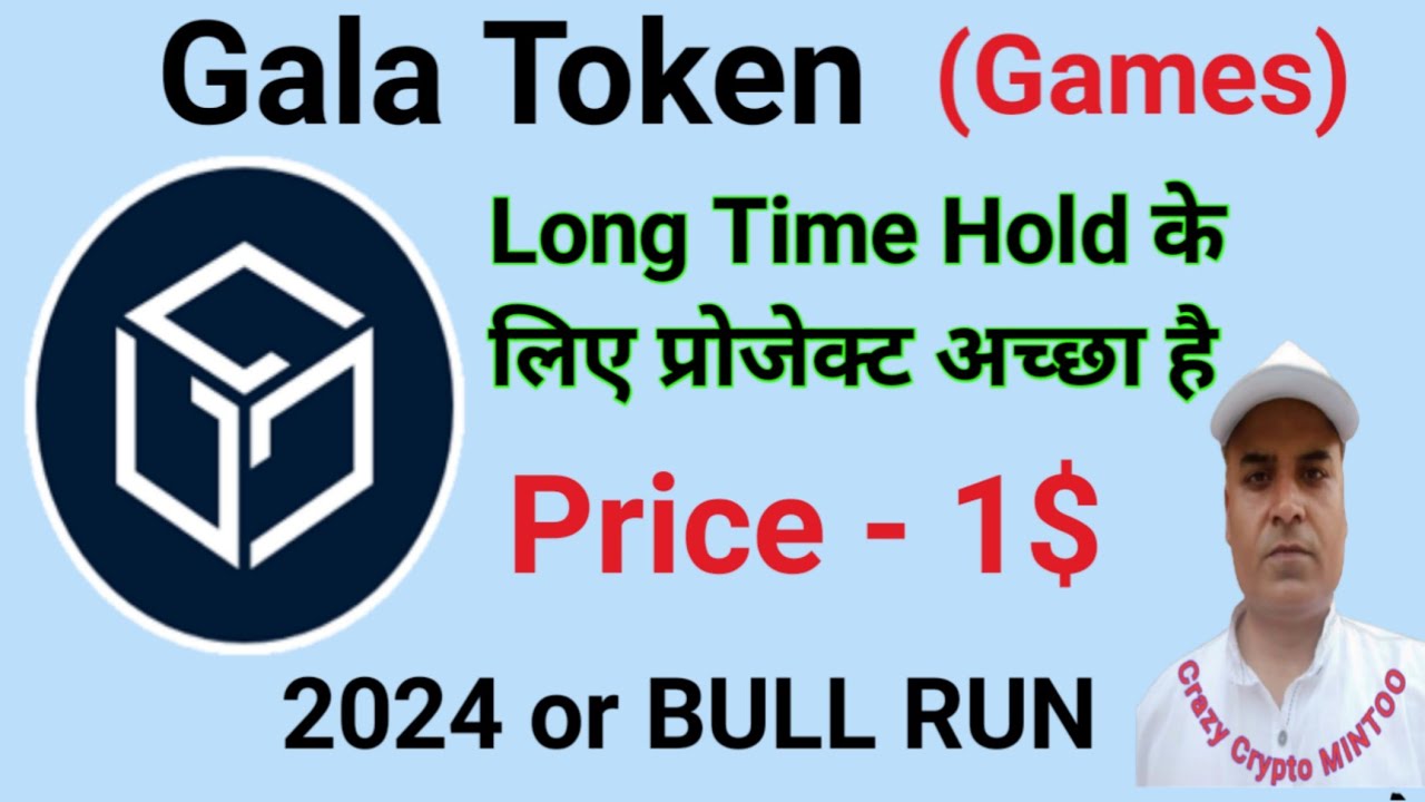 Gala Games || Long Time Hold Project || Crazy crypto MINTOO