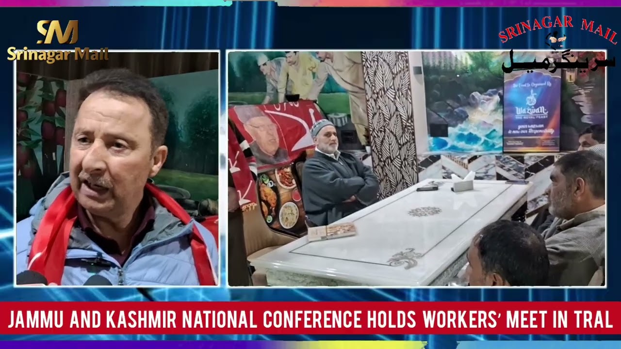 JKNC Holds Workers’ Meet in Tral, Condoles Demise of Senior Leader Qamar Ali Akhoon