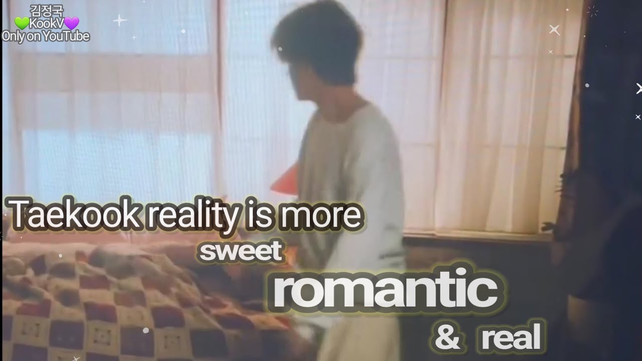 Taekook sweet is real,Taekook romance is real,Taekook words is real, Taekook moments is real