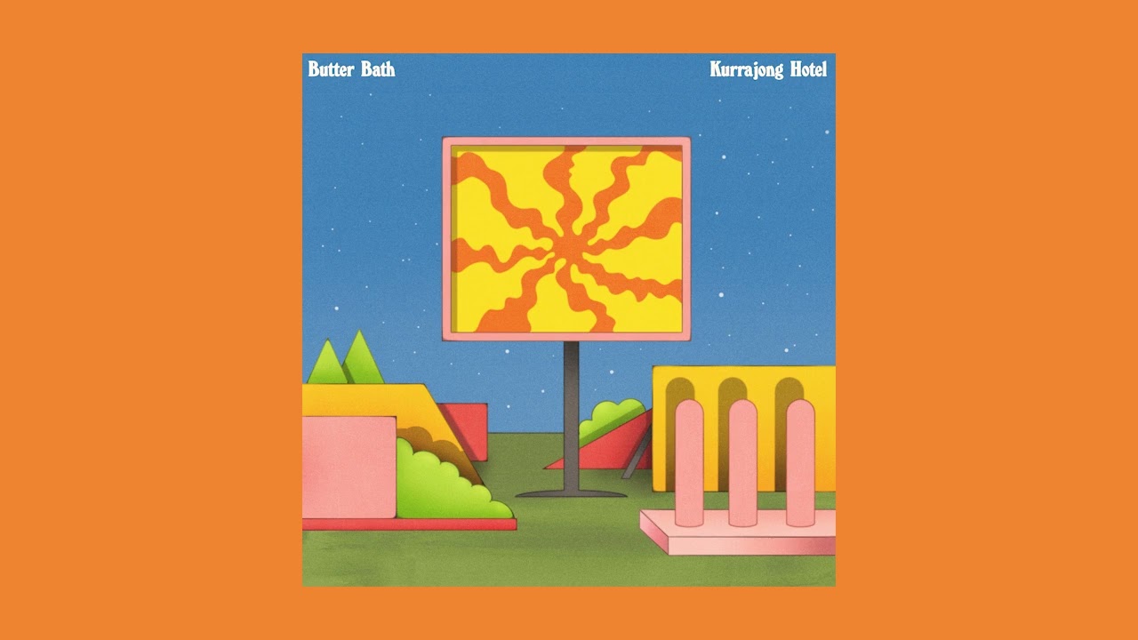 Butter Bath - Kurrajong Hotel (Full EP)