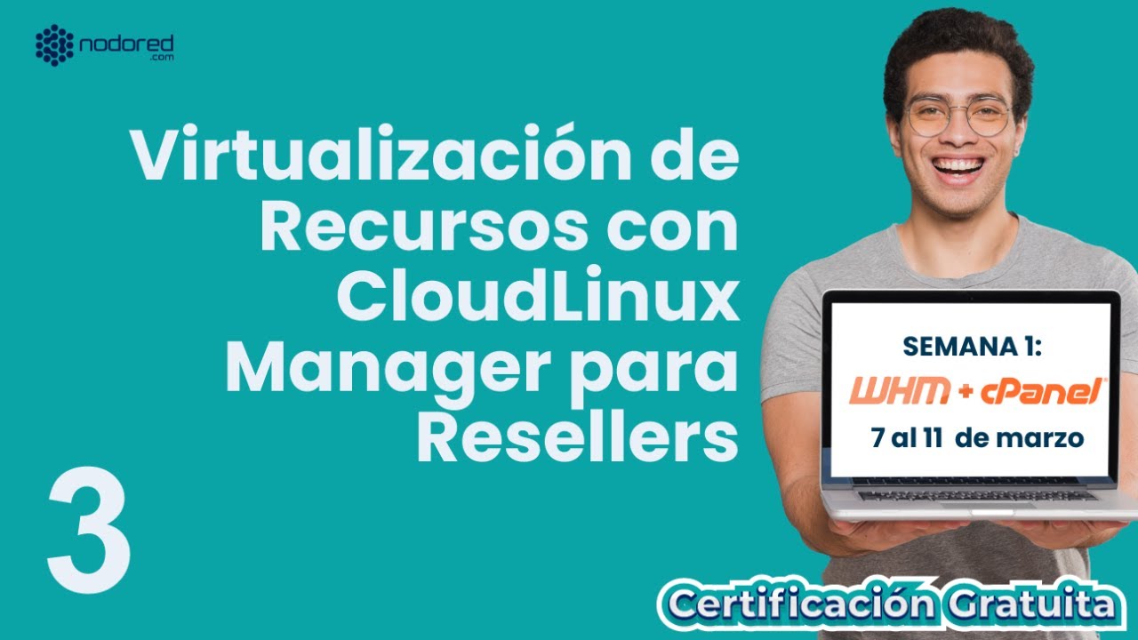 WHM y cPanel, Virtualización de Recursos con CloudLinux Manager para Resellers (Clase 3)