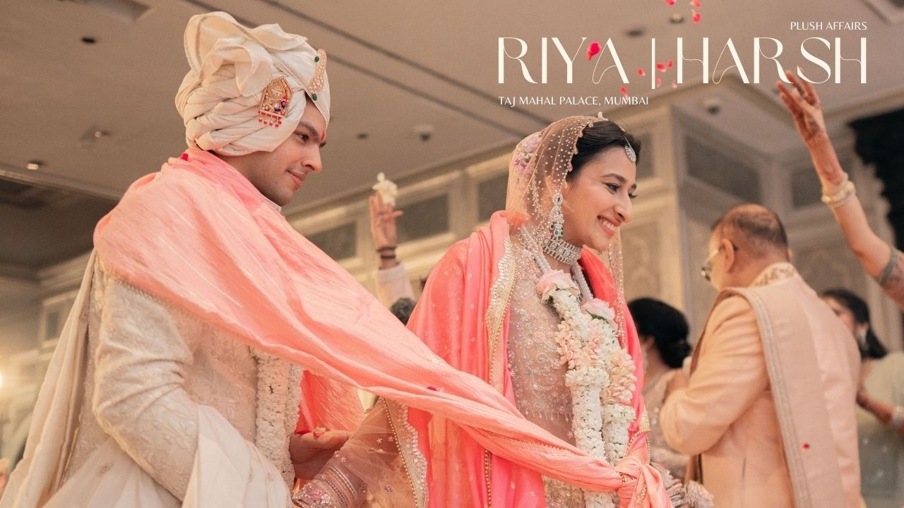 Riya & Harsh | Wedding Film | The Taj Mahal Palace,Mumbai | Plush Affairs