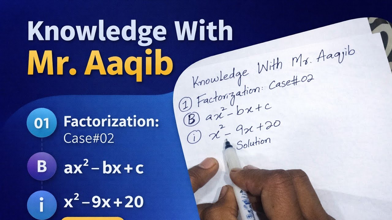Factorization of Quadratic Expression Case#02