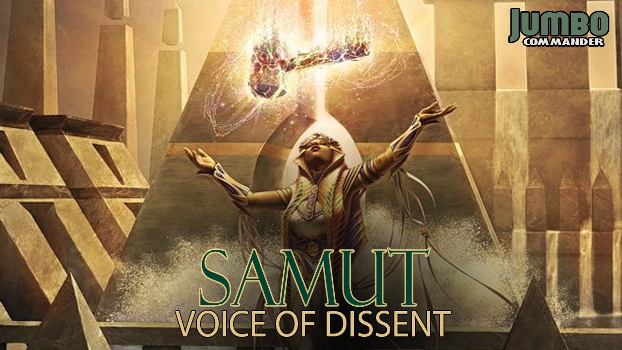 Samut Voice of Dissent Commander Deck Tech