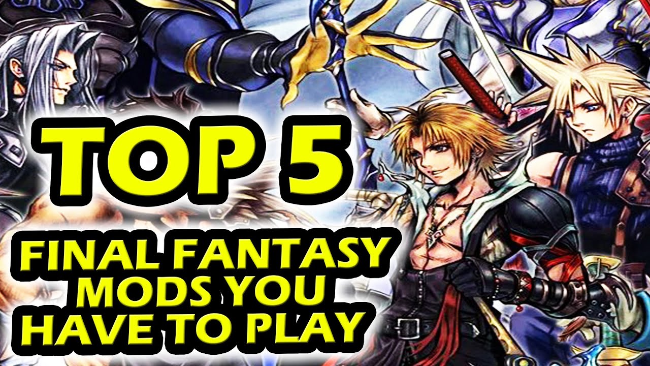 5 лучших модов Final Fantasy, в которые вам стоит поиграть
