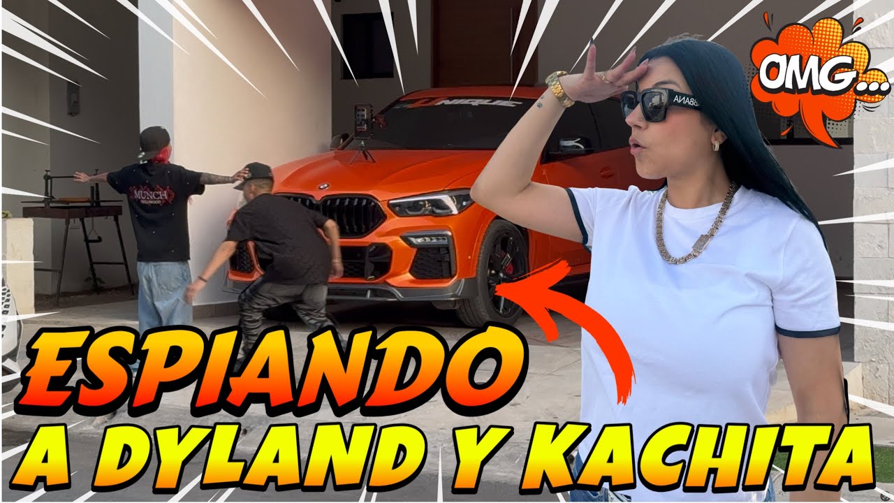 Espiando A @Kachitak4 Y Dyland @LosReyesToys  - X 24 Hrs  | Madrina Gediva