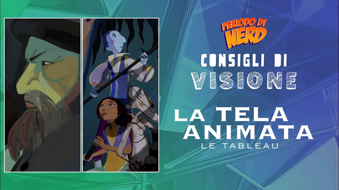 LA TELA ANIMATA - CONSIGLI DI VISIONE