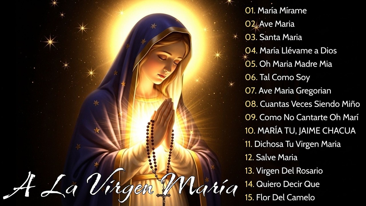Cantos A La Virgen María | La Canción Mariana Más Hermosa Del Mundo 2026🌹