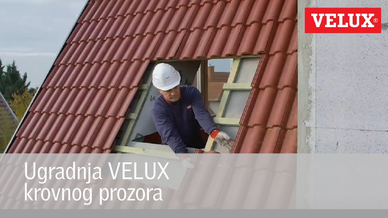 Ugradnja VELUX krovnog prozora