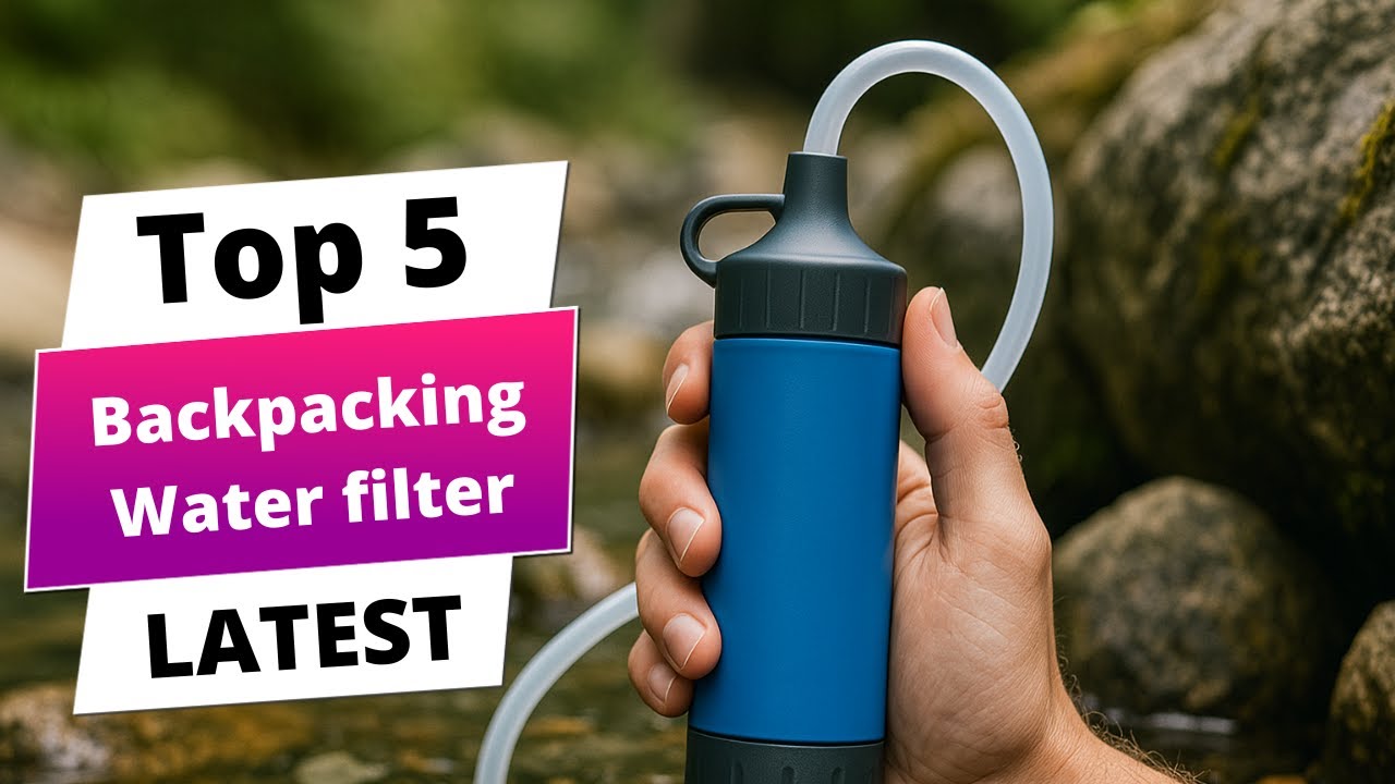 ✅ Best backpacking water filter Backpacking water filter (Buying Guide)