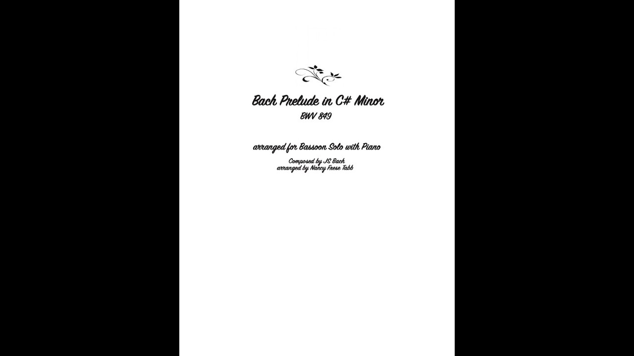 Bach Prelude in C# Minor BWV (849) for Bassoon Solo with Piano Accompaniment