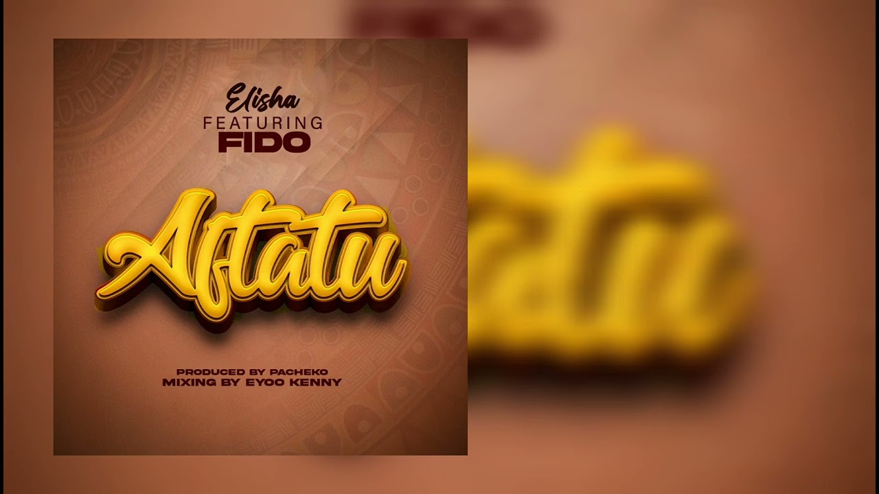 Dogo Elisha ft Fido - Aftatu (Official Audio)