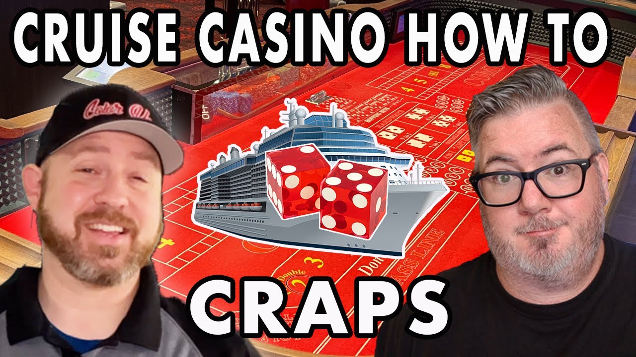 How to Play Craps on a Crusie