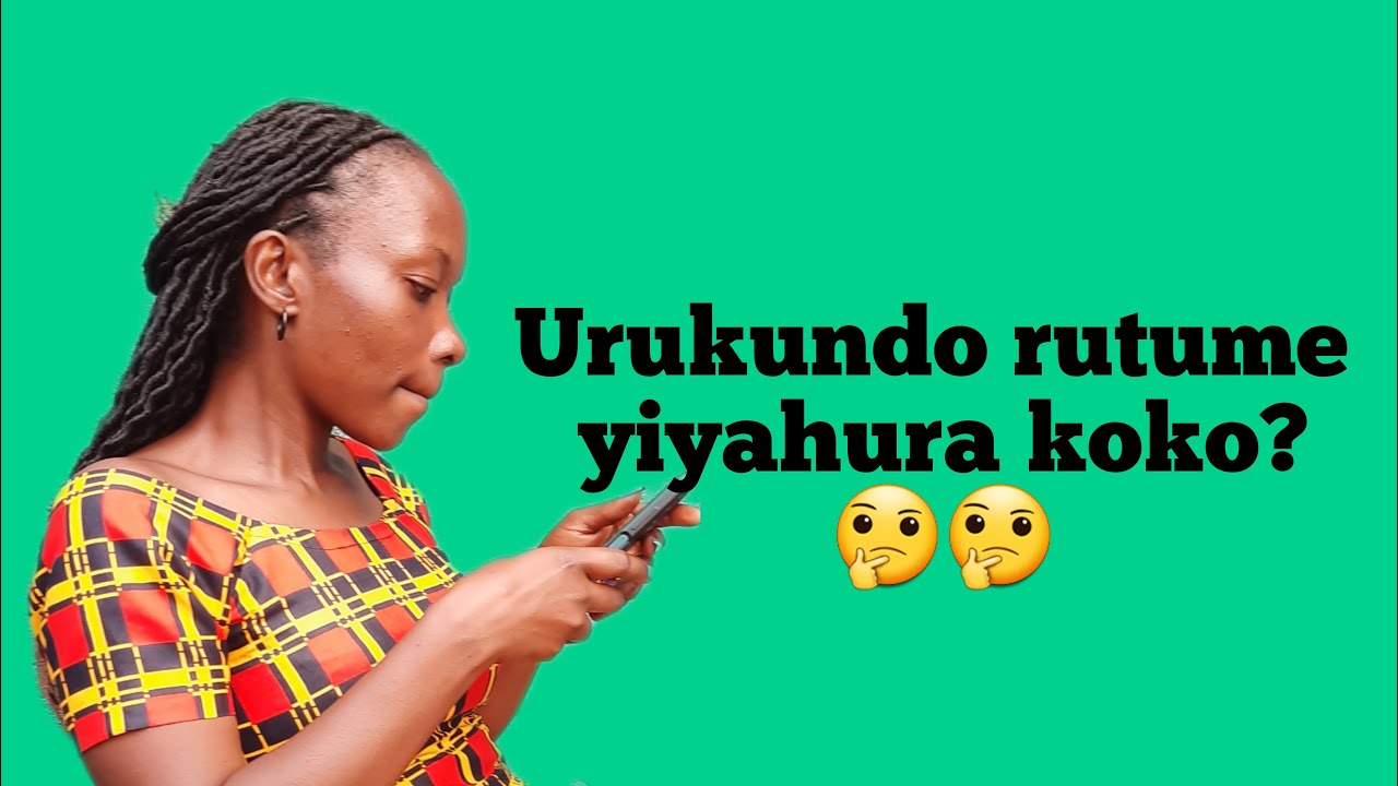URUKUNDO RUSHOBORA KUGERA AHO RUTERA KWIYAHURA NI UBURWAYI// URUKUNDO RUGOMBA KUBAMO N'UBWENGE